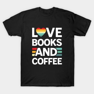 Books And Coffee T-Shirt